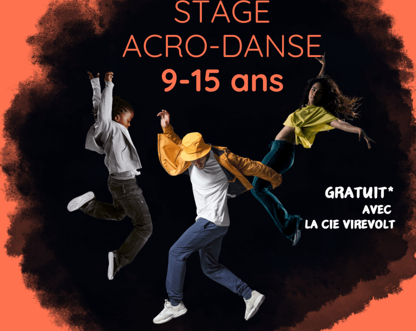 Jeudi 11 et Vendredi 12 juillet de 9h30 à 16h30 à la MJC : STAGE ACRO-DANSE