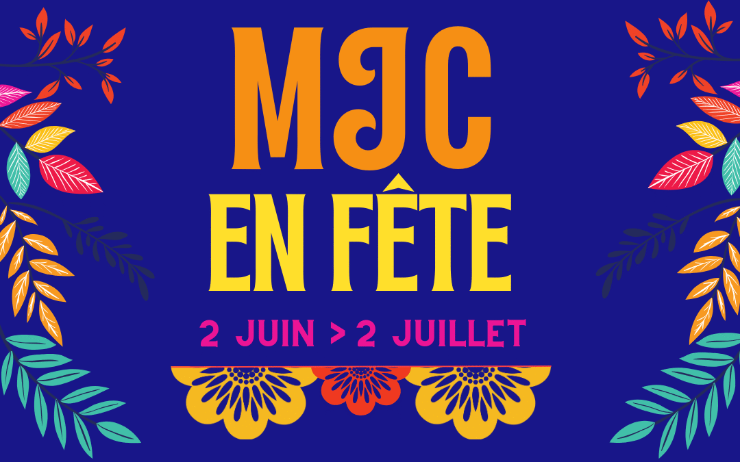 MJC en fête